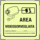 Targa monofacciale fotoluminescente METAL Area videosorvegliata