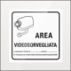 Targa PLexi monofacciale Area Videosorvegliata fissaggio invisibile