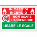 Targa Plexi monofacciale Non usare l'ascensore con fissagg. Invisib.