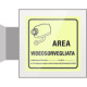Targa Plexi bifacciale Area videosorvegliata