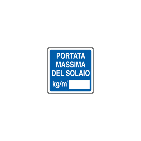 Cartello informazione portata massima solaio kg/m2