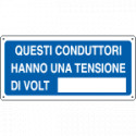 Cartello informazione questi conduttori hanno