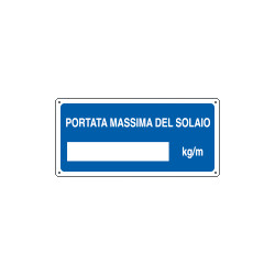 Cartello informazione portata massima del solaio