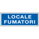 Cartello informazione LOCALE FUMATORI