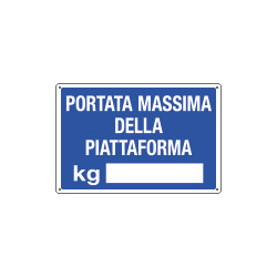 Cartello Portata massima per piattaforma