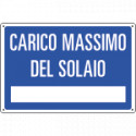 Cartello informazione Carico massimo solaio