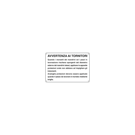 Cartello informazione avvertenza ai tornitori