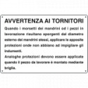 Cartello informazione avvertenza ai tornitori