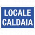 Cartello informazione Locale caldaia