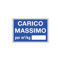 Cartello informazione CARICO MASSIMO per m2/Kg