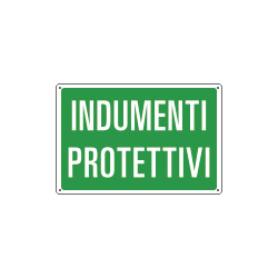 Cartello sicurezza INDUMENTI PROTETTIVI