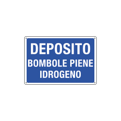 Cartello informazione DEPOSITO. BOMBOLE IDROGENO