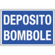 Cartello informazione DEPOSITO BOMBOLE