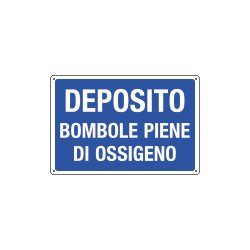 Cartello informazione DEPOSITO BOMBOLE PIENE OSSIG