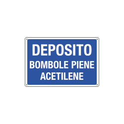 Cartello informazione DEPOSITO BOMBOLE PIENE ACET