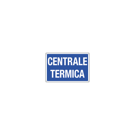 Cartello informazione CENTRALE TERMICA