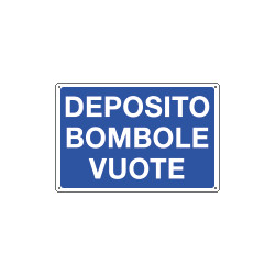 Cartello informazione DEPOSITO BOMBOLE VUOTE