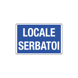 Cartello informazione LOCALE SERBATOI