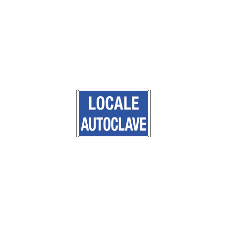 Cartello informazione LOCALE AUTOCLAVE
