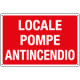 Cartello informazione LOCALE POMPE ANTINCENDIO