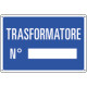 Cartello informazione TRASFORMATORE N.