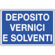 Cartello informazione DEPOSITO VERNICI E SOLVENTI