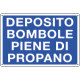 Cartello informazione DEPOSITO BOMBOLE PROPANO