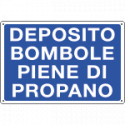 Cartello informazione DEPOSITO BOMBOLE PROPANO