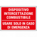 Cartello informazione DISPOSITIVO INTERC. COMBUST.