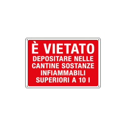 Cartello divieto E'vietato DEPOSITARE IN CANTINE