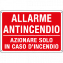 Cartello informazione ALLARME ANTINCENDIO AZION.