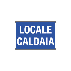 Cartello informazione LOCALE CALDAIA