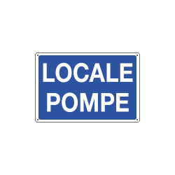 Cartello informazione LOCALE POMPE