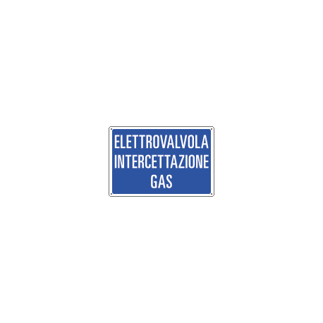Cartello informazione ELETTROVALVOLA INTERC. GAS
