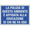 Cartello informazione La pulizia di questo etc.