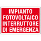 Cartello informazione IMPIANTO FOTOVOLTAICO