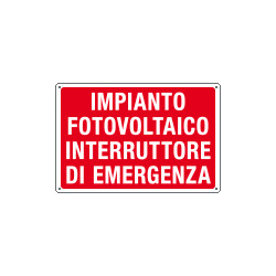 Cartello informazione IMPIANTO FOTOVOLTAICO