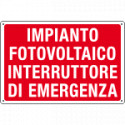Cartello informazione IMPIANTO FOTOVOLTAICO