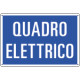 Cartello informazione QUADRO ELETTRICO