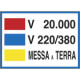 Cartello V. 20000- V. 220/380-MESSA A TERRA