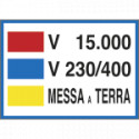 Cartello V. 15000- V. 230/400-MESSA A TERRA