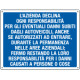 Cartello L'AZIENDA DECLINA OGNI RESPONSABILITA'