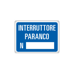 Cartello informazione INTERRUTTORE PARANCO N.