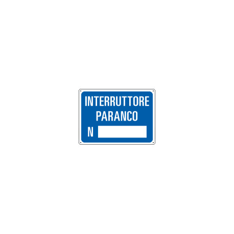 Cartello informazione INTERRUTTORE PARANCO N.