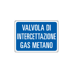 Cartello informazione Valvola interc. gas metano