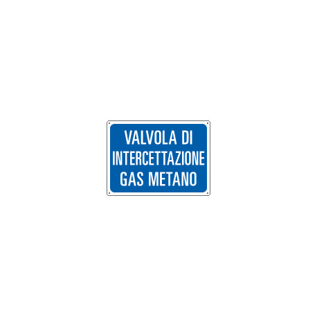Cartello informazione Valvola interc. gas metano