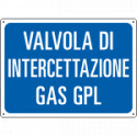 Cartello informazione Valvola interc. gas GPL