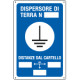 Cartello DISPERSORE DI TERRA N.