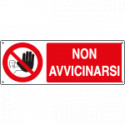 Cartello divieto non avvicinarsi