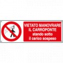 Cartello vietato manovrare il carroponte